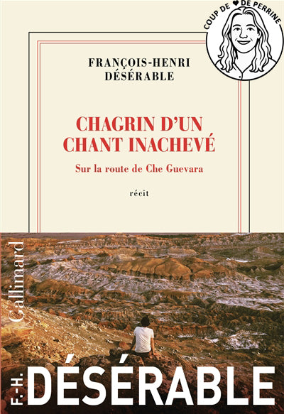 Chagrin d'un chant inachevé - François-Henri Désérable
