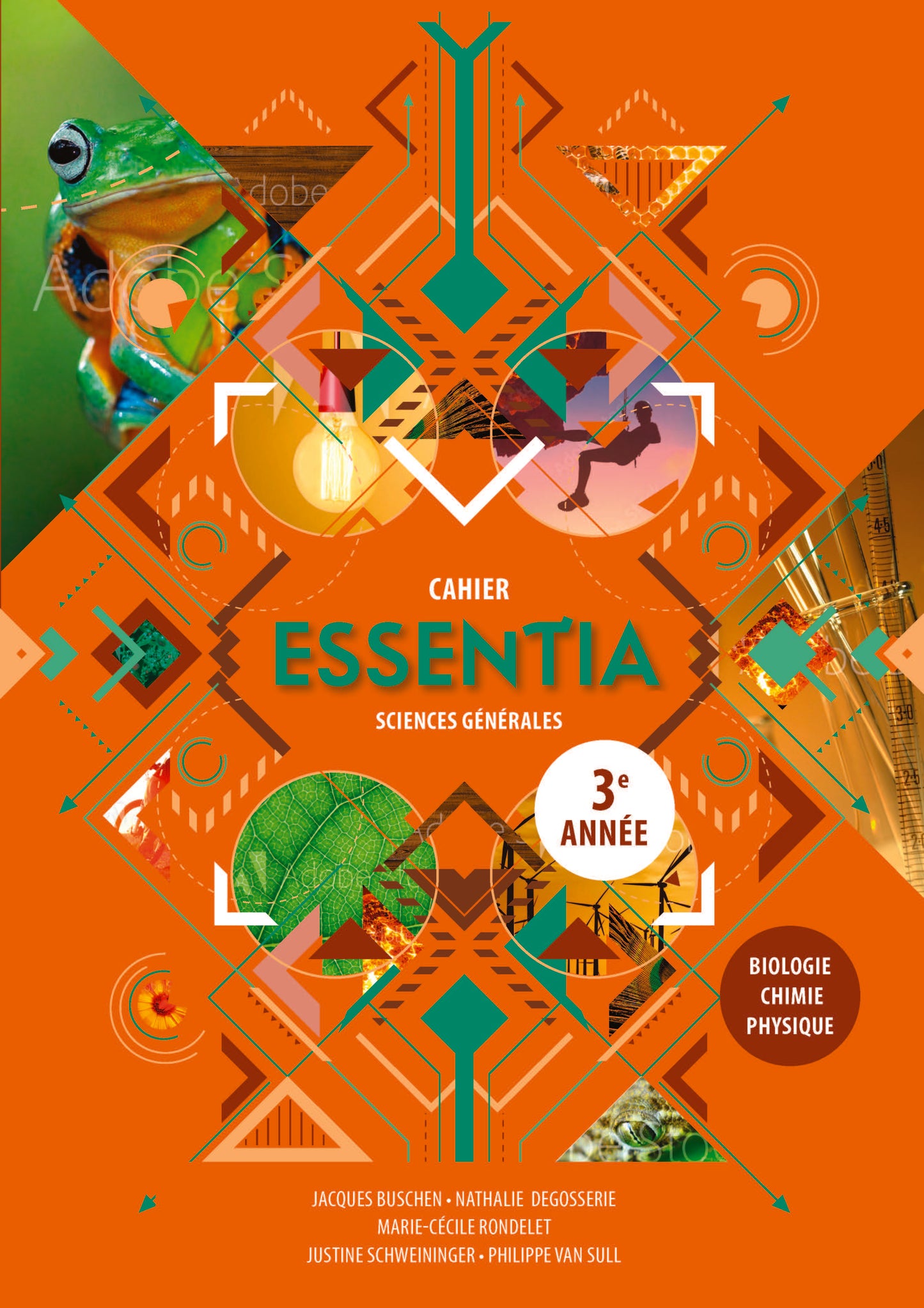 Essentia 3 Cahier Sciences générales Nouvelle édition - 9782801058244
