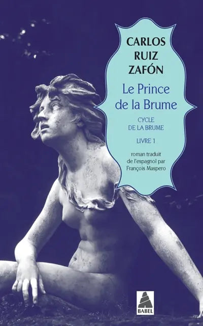 Le prince de la brume - Carlos Ruiz Zafon - 9782330146764