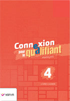 Connexion pour le qualifiant 4 - livre-cahier 9789464700022