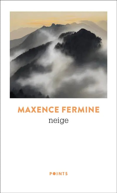 Neige - Maxence Fermine - 9782757883105