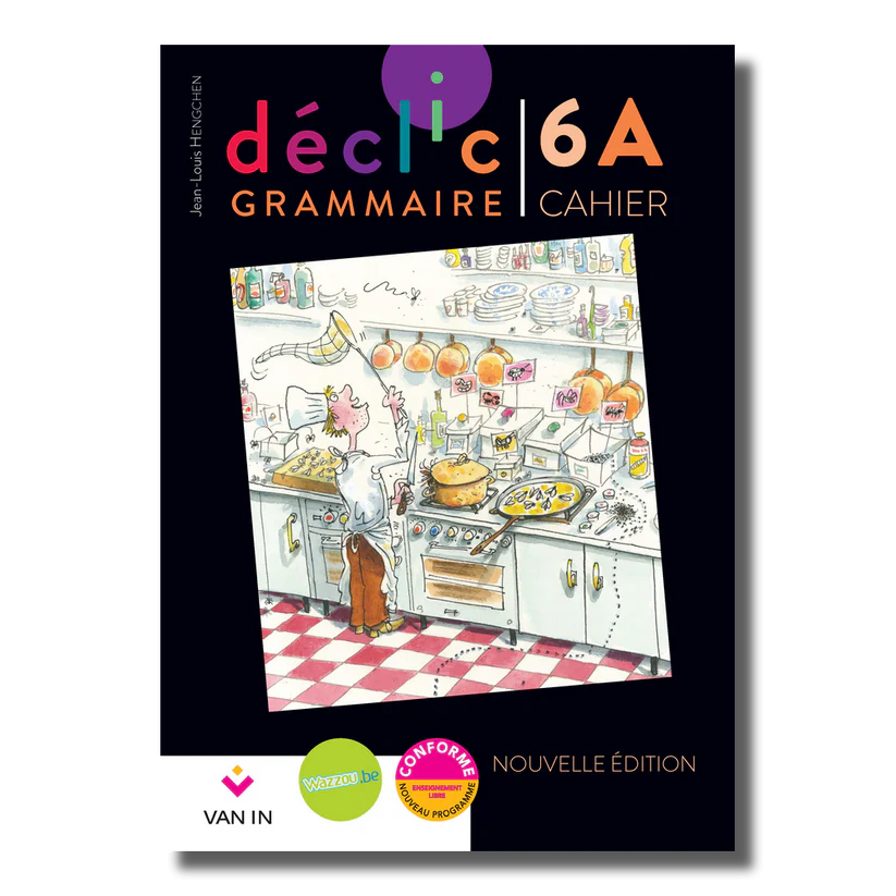 Déclic grammaire 6 A - cahier