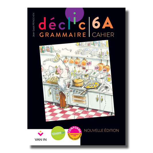 Déclic grammaire 6 A - cahier
