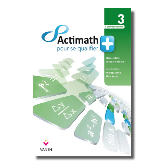 Actimath pour se qualifier +3 - 2 périodes/semaine livre-cahier 9789030677161