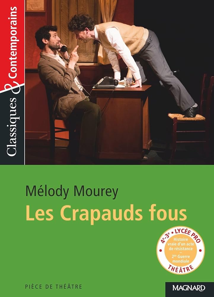 LES CRAPAUDS FOUS - CLASSIQUES ET CONTEMPORAINS - Melodie Mourey