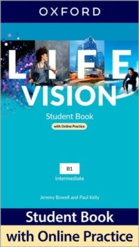 LIFE VISION INTERMEDIATE; STUDENT'S BOOK WITH ONLINE PRACTICE