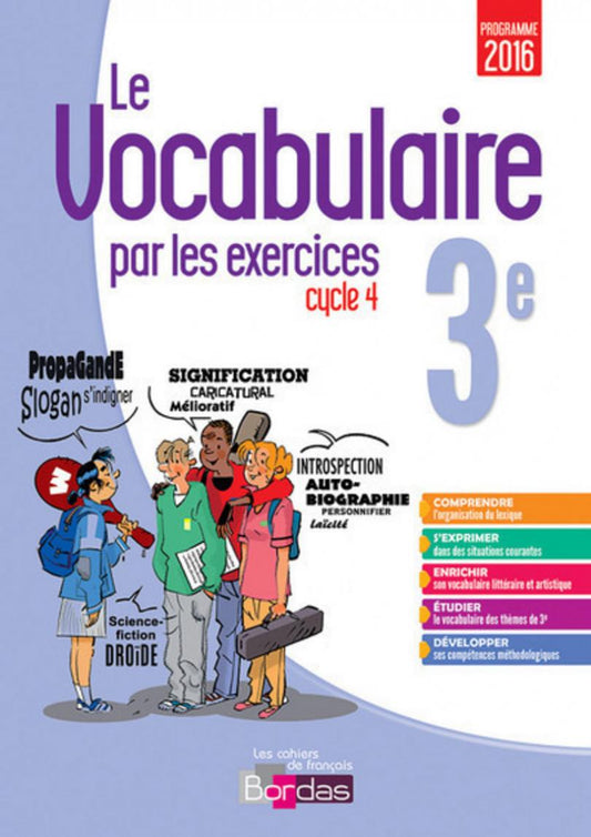 LE VOCABULAIRE PAR LES EXERCICES 3E 2017 CAHIER D'EXERCICES 9782047334249