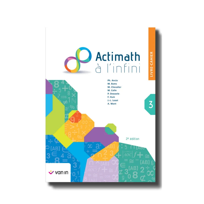 Actimath à l'infini 3 - LIVRE-CAHIER (2e édition) - 9789030697244