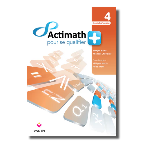 Actimath pour se qualifier + 4 - 4 périodes/semaine livre-cahier