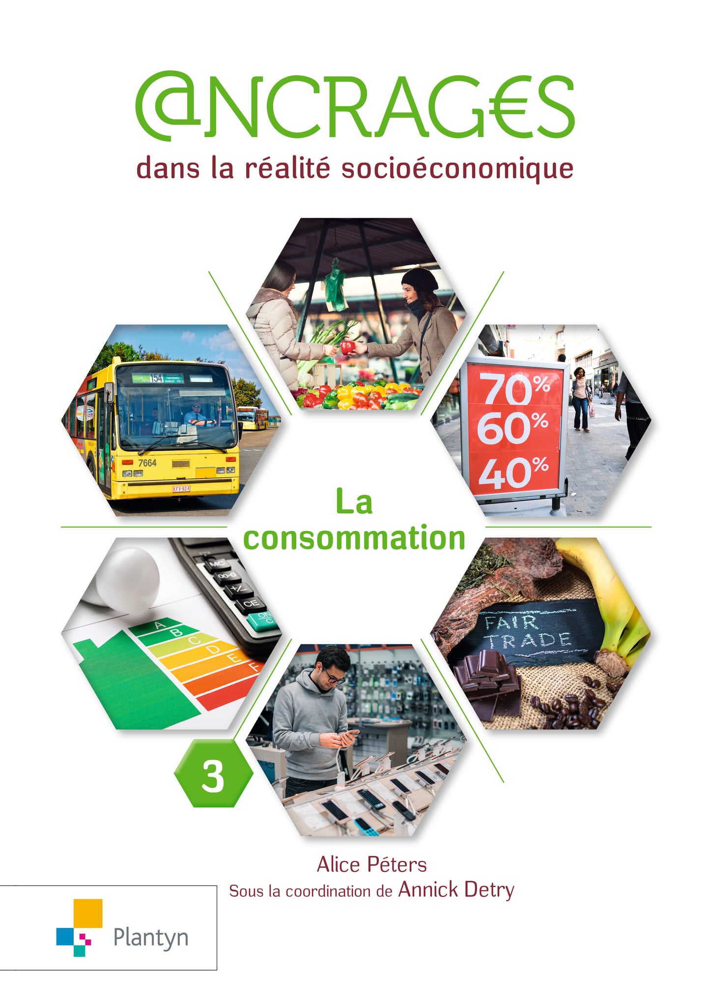 Ancrages 2e et 3e degrés Cahier 3 La consommation (+ Scoodle)