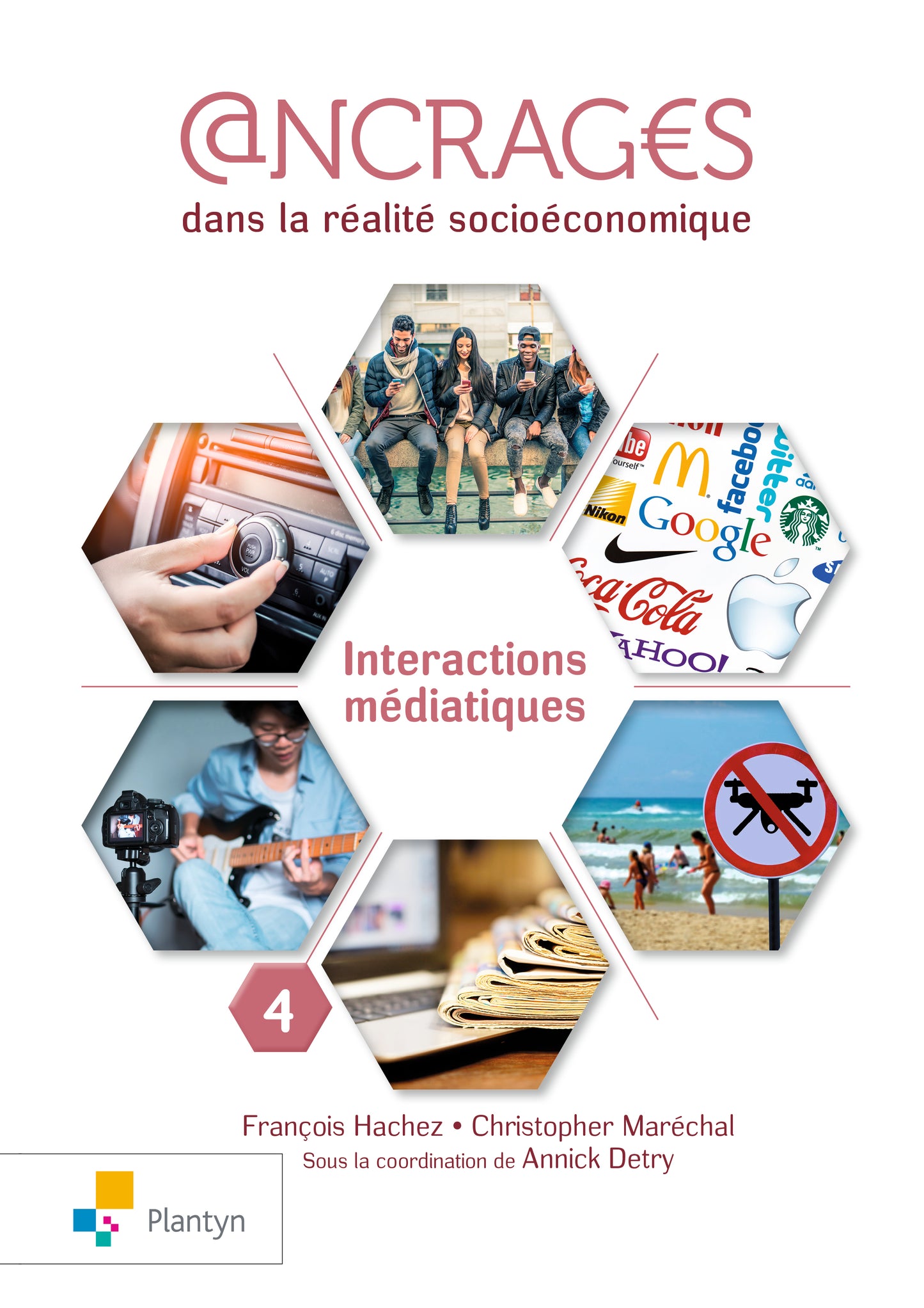 Ancrages 2e et 3e degrés Cahier 4 Interactions médiatiques (+ Scoodle)