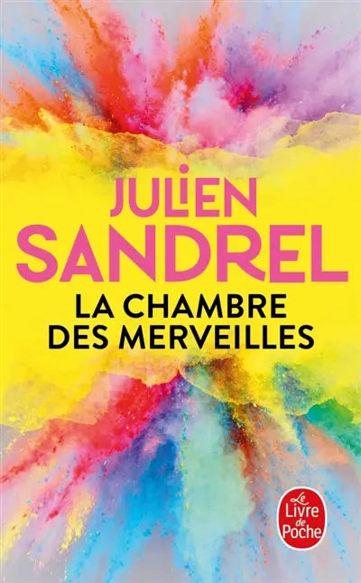 La chambre des merveilles - Julien Sandrel - 9782253074328