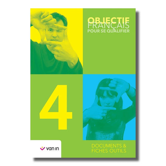 Objectif Français pour se qualifier 4 - manuel - 9789030685401